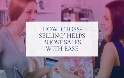 Boost Sales With Ease via Cross-selling